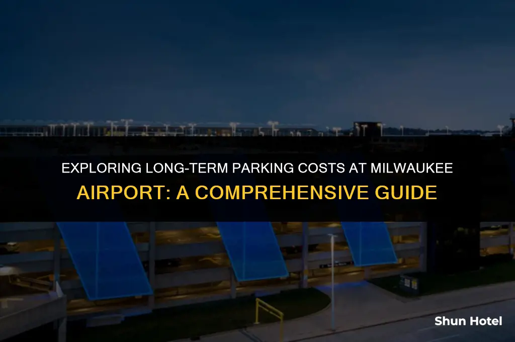 how much does long term parkig cost at milwaukee airport