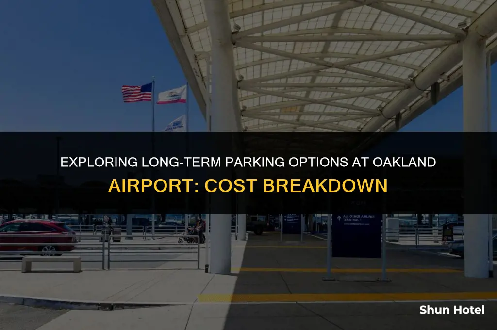 how much does long term parking at oakland airport cost