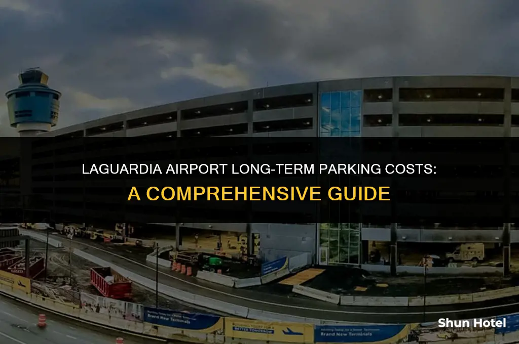 how much does long term parking cost at laguardia airport
