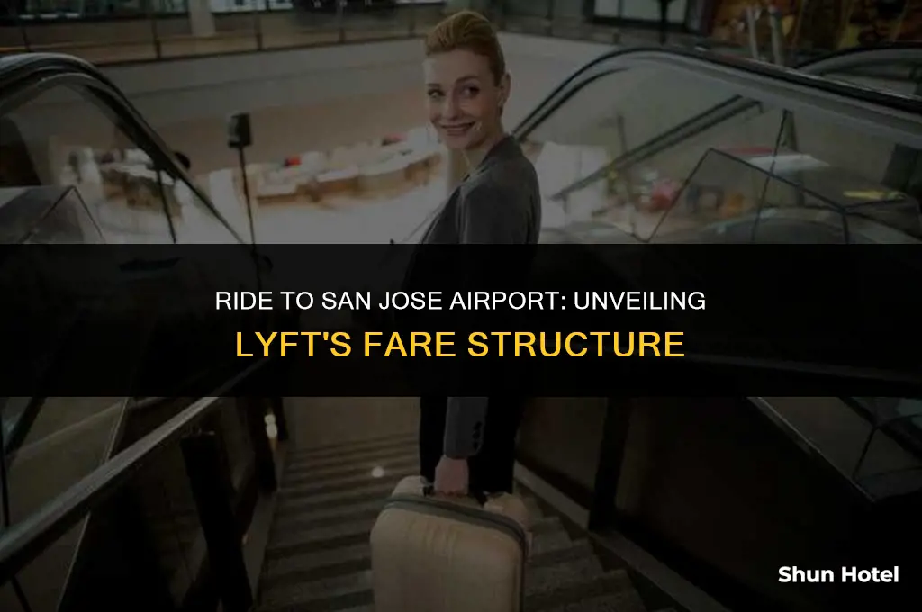how much does lyft charge to san jose airport