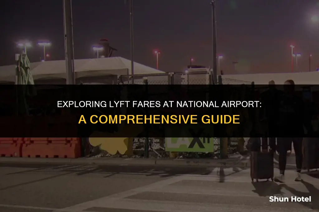 how much does lyft cost at national airport