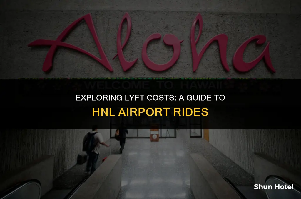 how much does lyft cost to the hnl airport