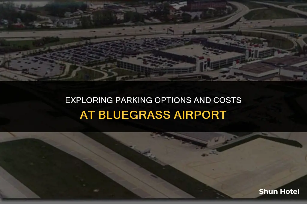 how much does parking at bluegrass airport cost
