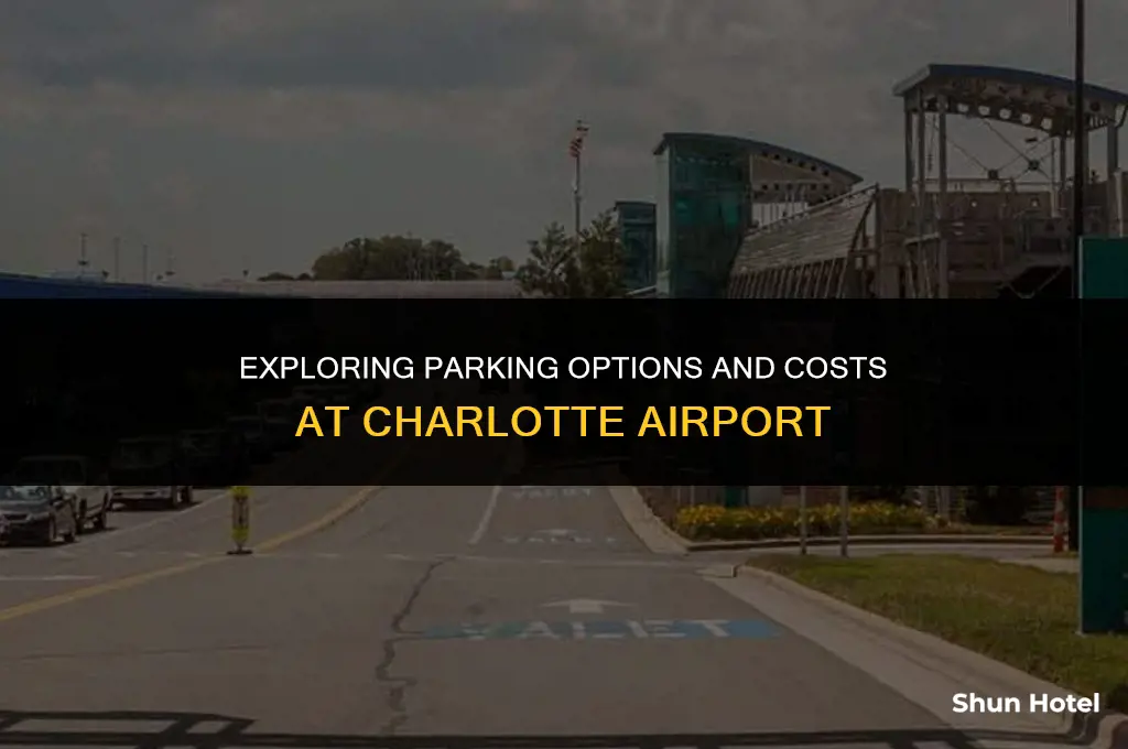 how much does parking cost at charlotte airport