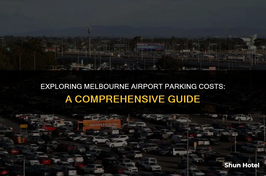 how much does parking cost at melbourne airport