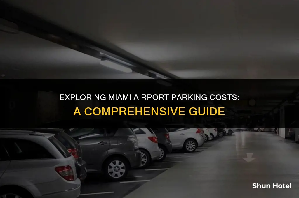 how much does parking cost at miami airport