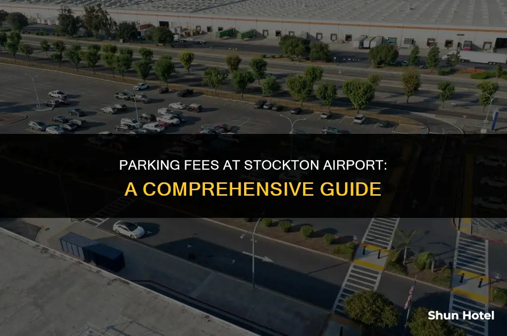 how much does parking cost at stockton airport