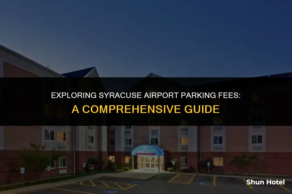 how much does parking cost at syracuse airport