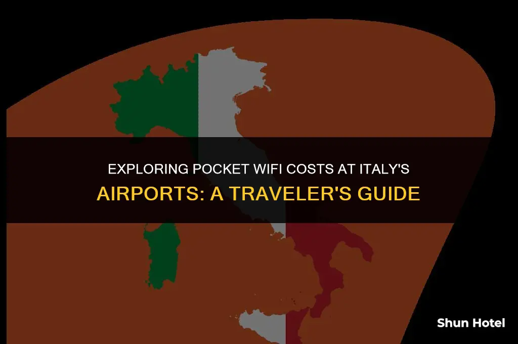 how much does pocket wifi cost in italy airport