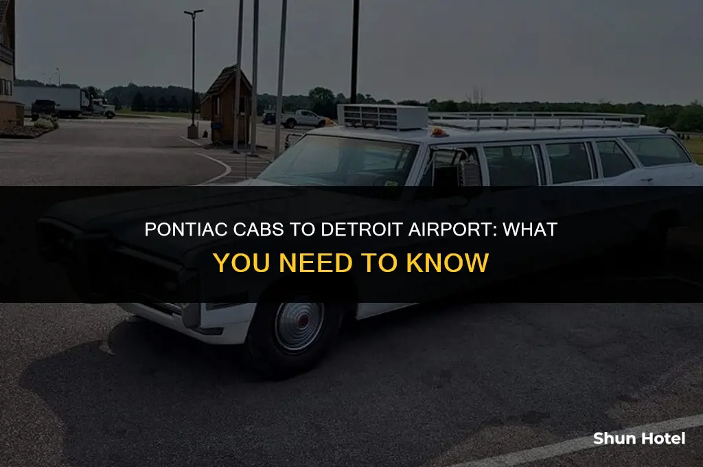 how much does pontiac cabs charge to detroit airport