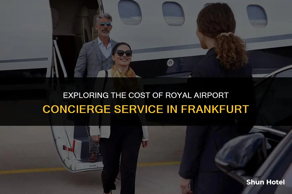 how much does royal airport concierge service cost frankfurt