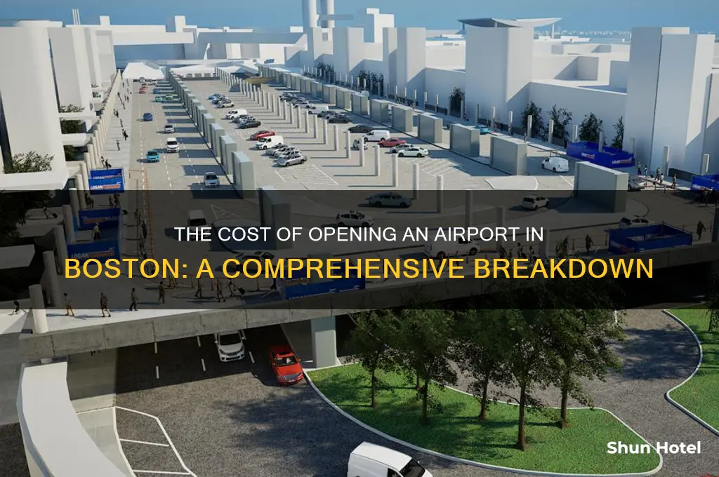 how much does t cost bostono open an airport