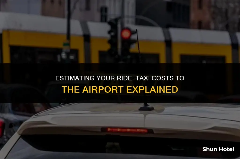 how much does taxi cost to airport