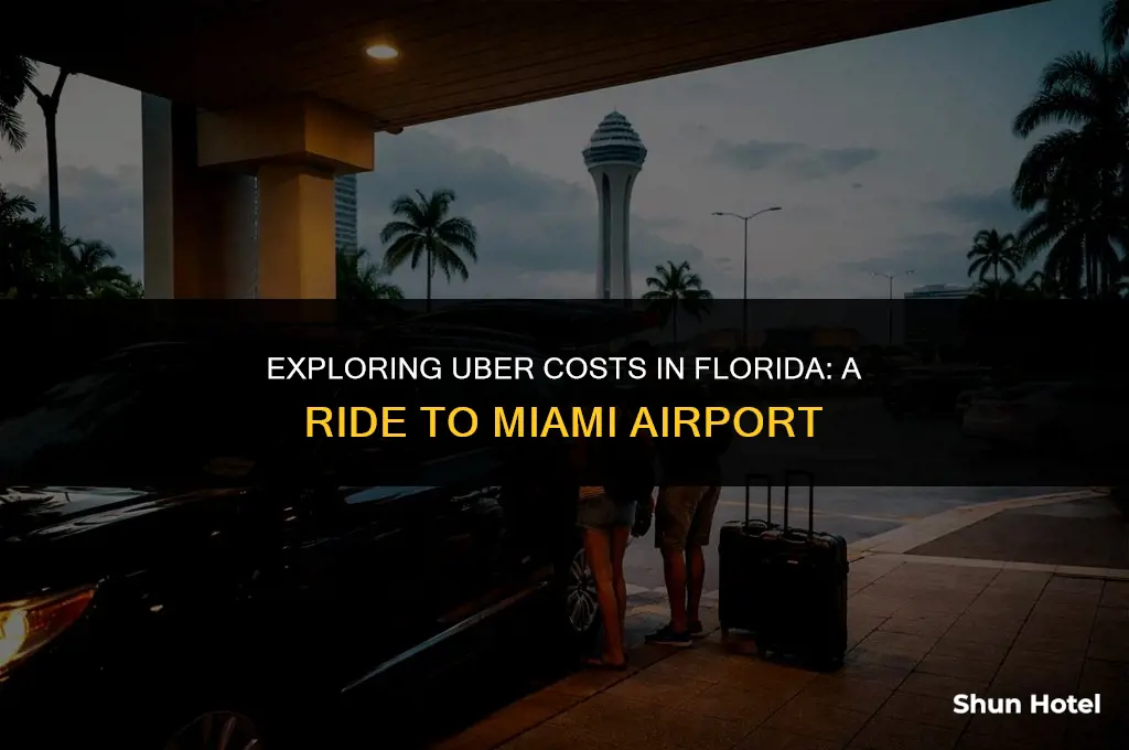 how much does ubber cost in florida to miami airport