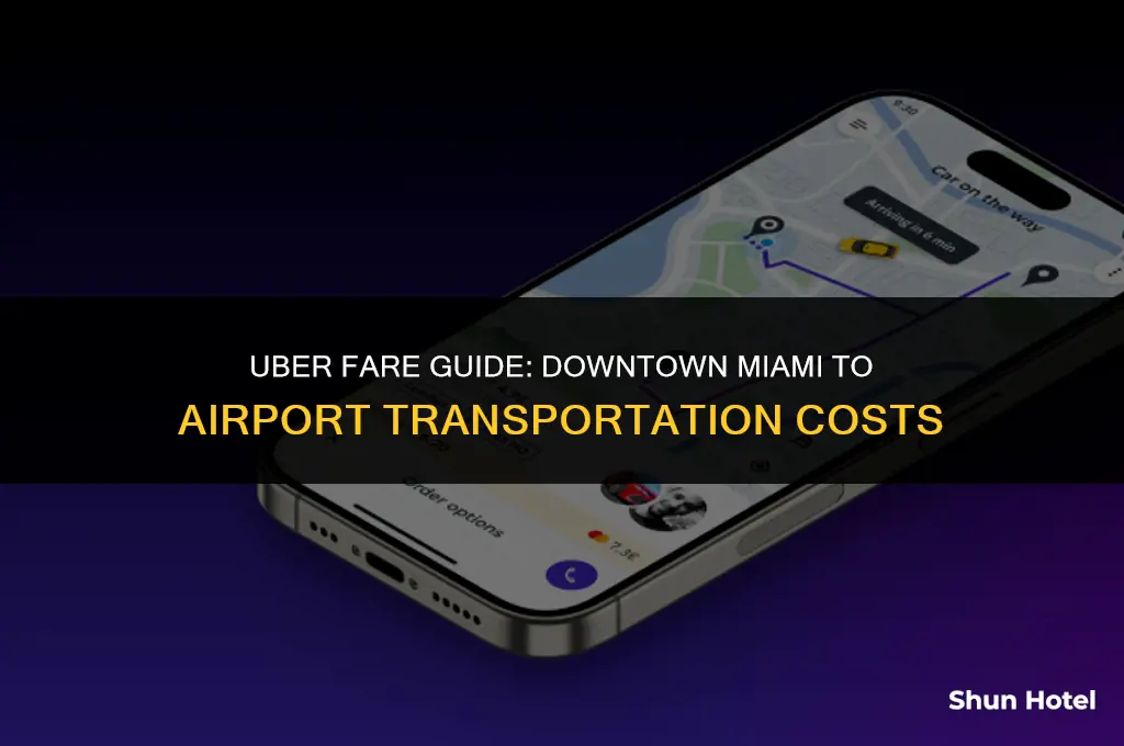 how much does uber charge from downtown miami to airport