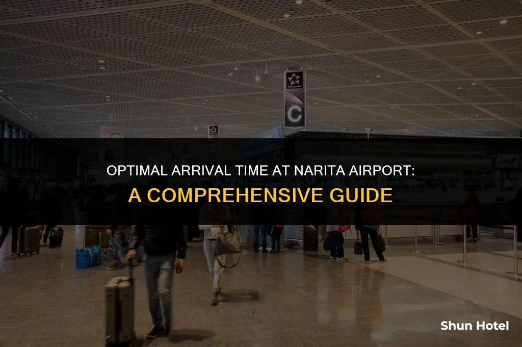 how much early to arrive at narita airport