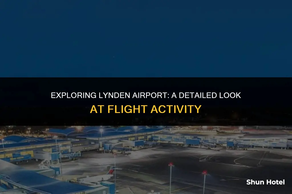 how much flight activity lynden airport