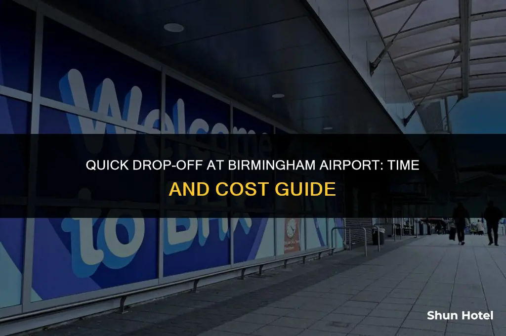how much for 10 min drop off birmingham airport