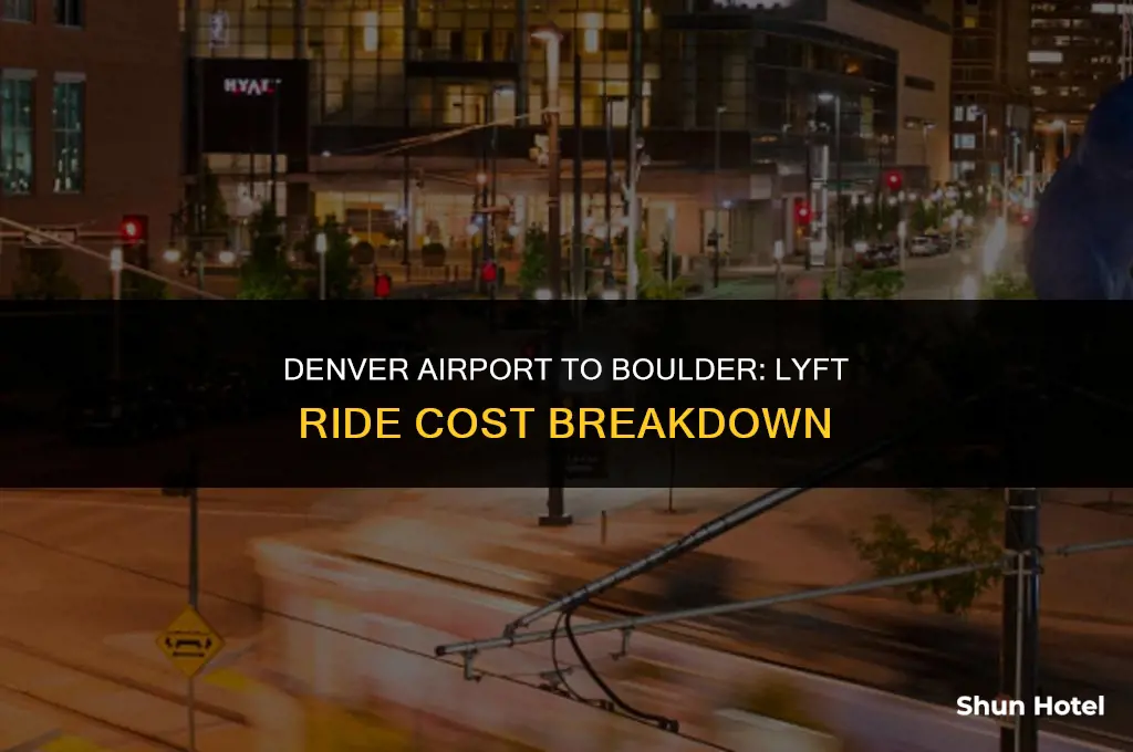 how much for a lyft fro denver airport to boulder