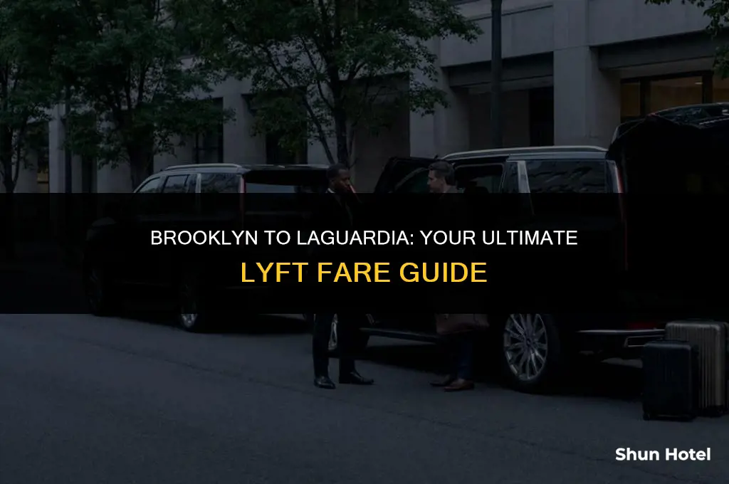 how much for a lyft from brooklyn to laguardia airport