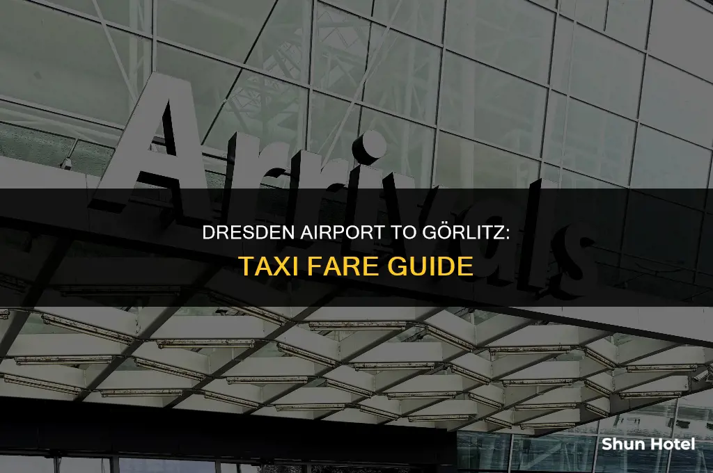 how much for a taxi from dresden airport to gorlitz