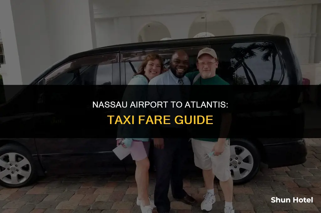 how much for a taxi from nassau airport to atlantis