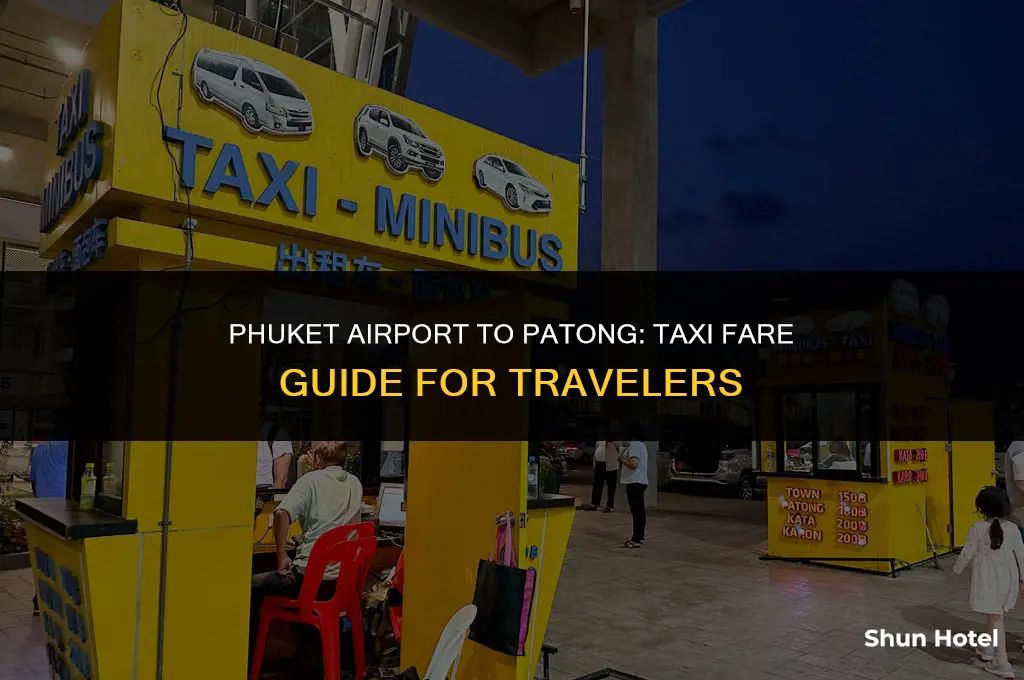 how much for a taxi from phuket airport to patong
