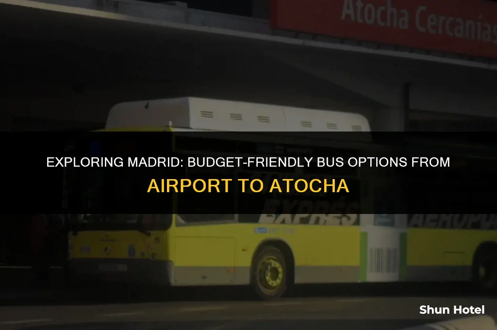 how much for bus from airport to atocha madrid spain
