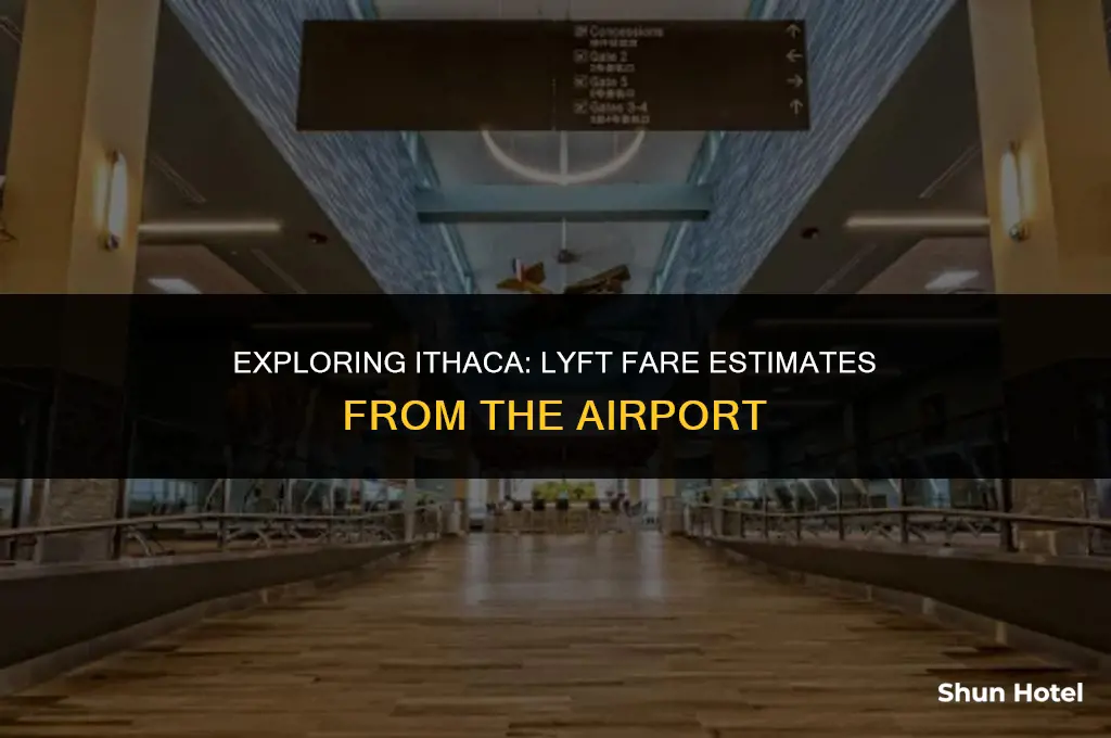 how much for lyft from ithaca airport