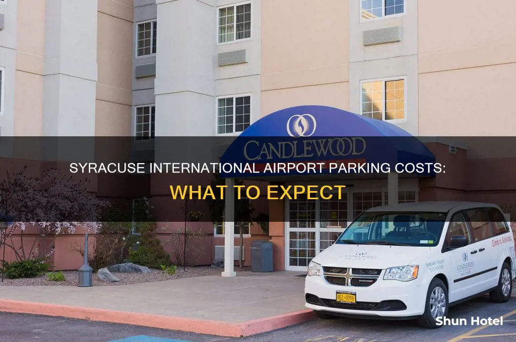 how much for parking at syracuse international airport