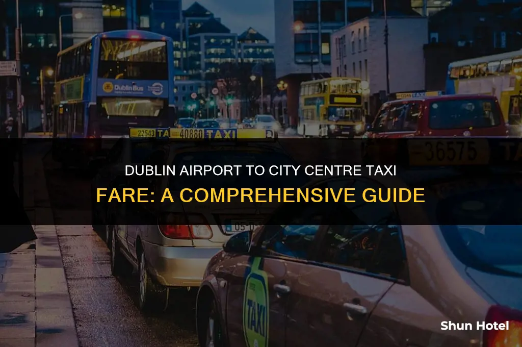 how much for taxi from dublin airport to city centre