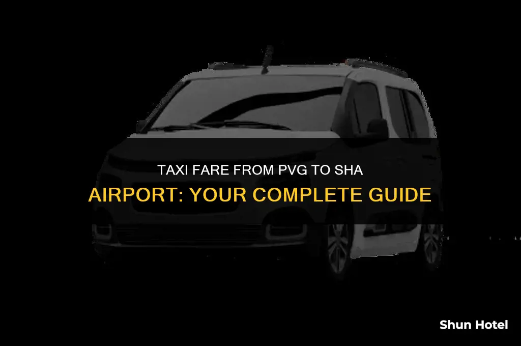 how much for taxi pvg to sha airport