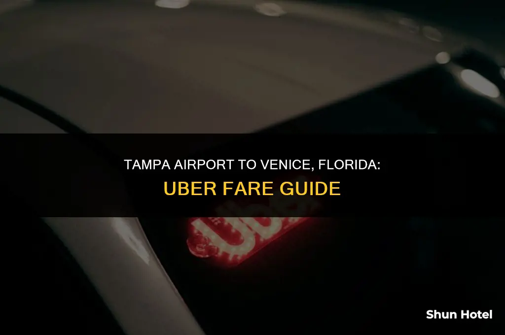 how much for uber from tampa airport to venice florida