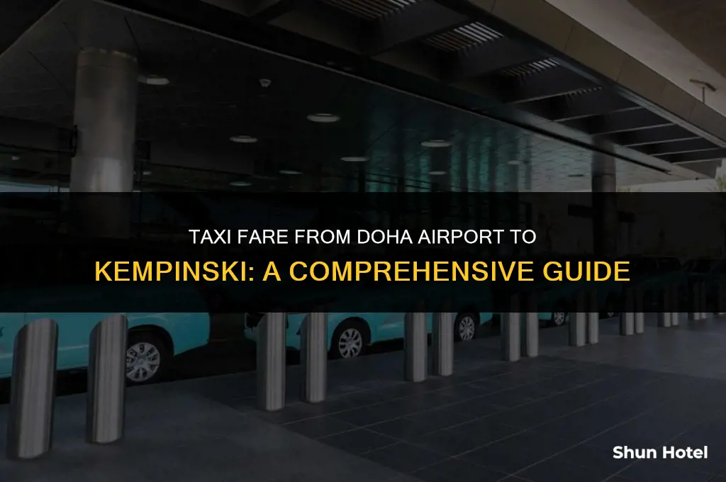 how much from doha airport to kempinski by taxi
