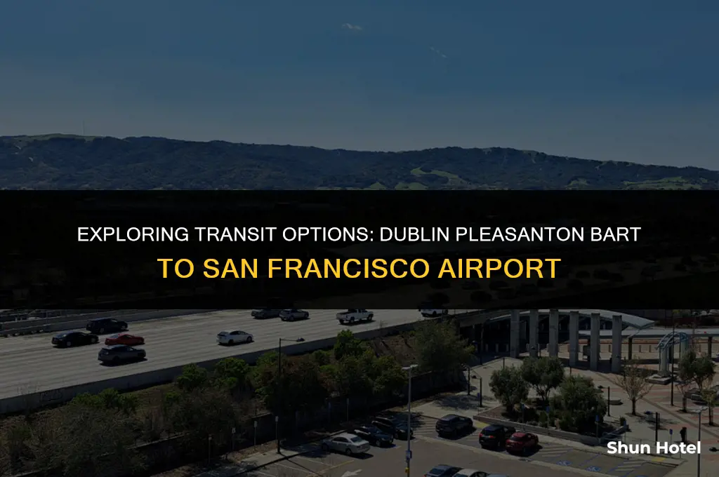 how much from dublin pleasanton bart to san francisco airport