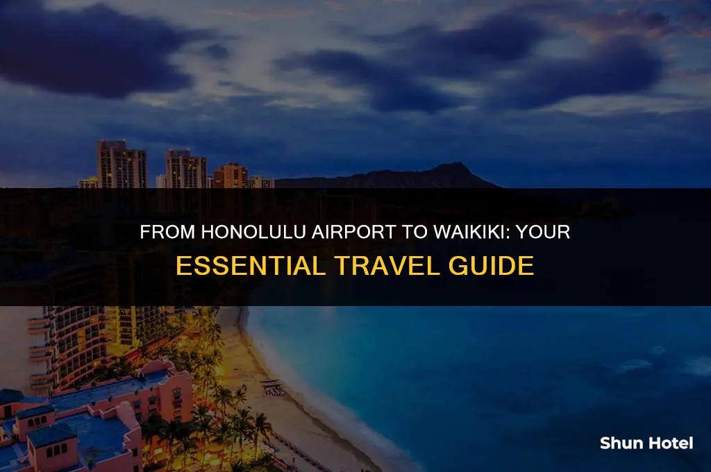 how much from honolulu airport to waikiki