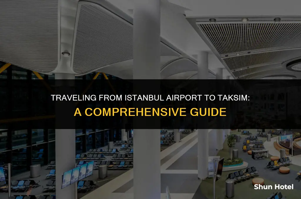 how much from istanbil airport to taksim