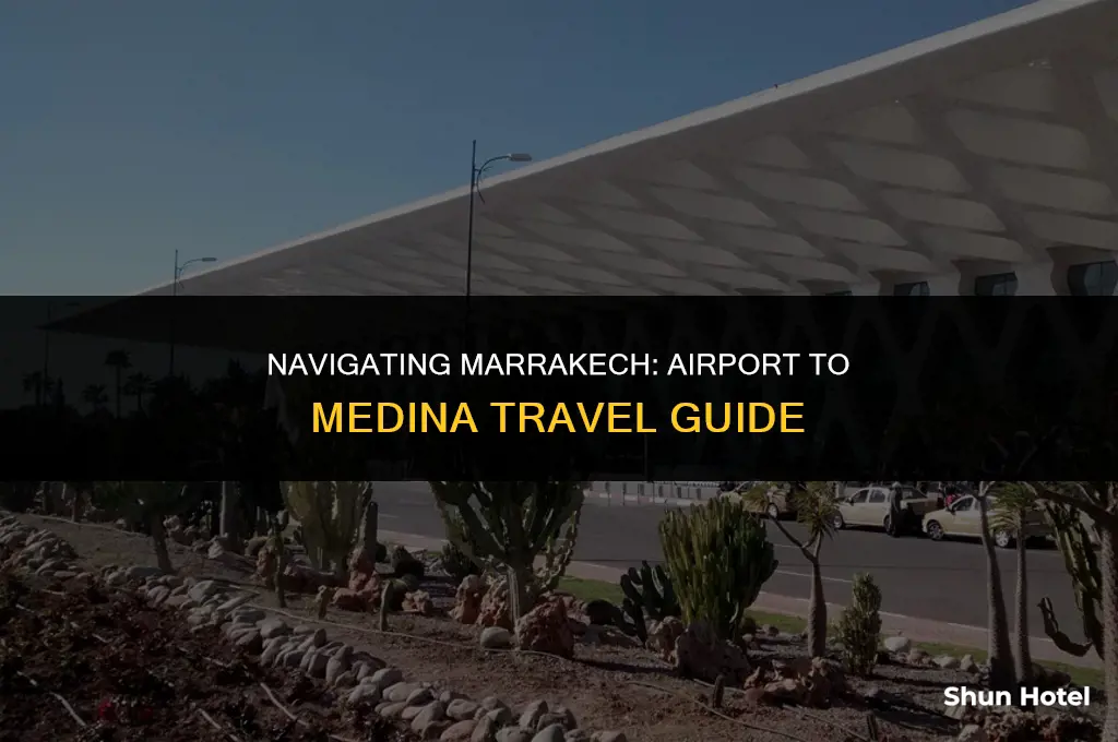 how much from marrakech airport to medina