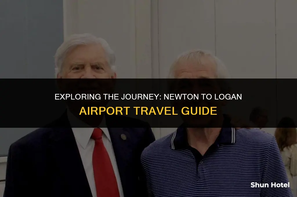 how much from newton to logan airport