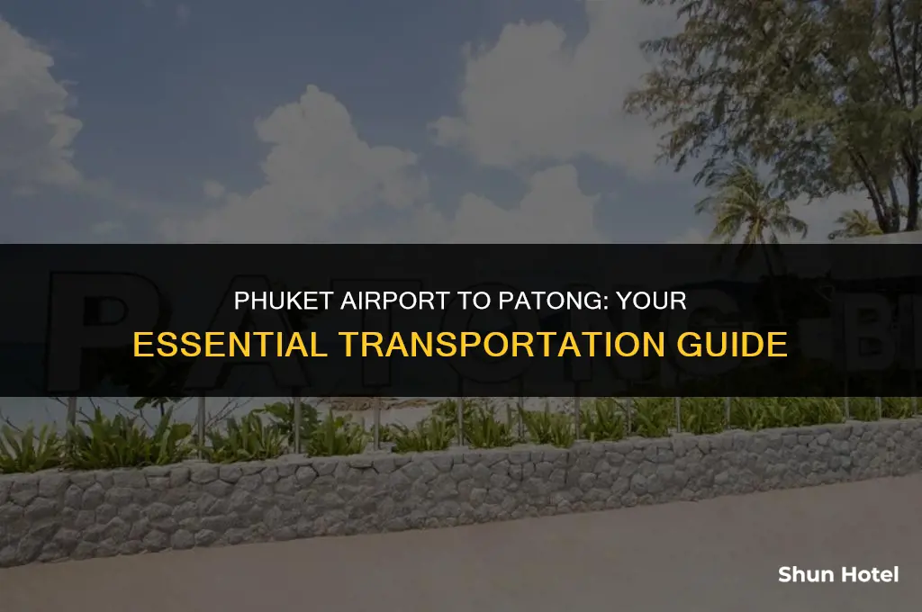 how much from phuket airport to patong