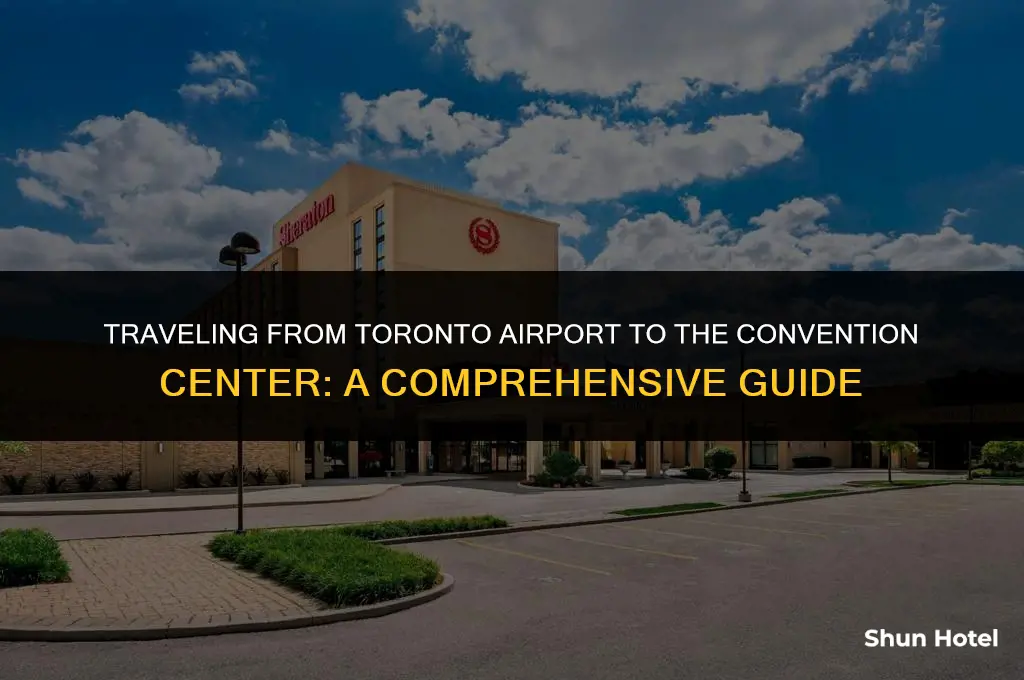how much from toronto airport to convention center