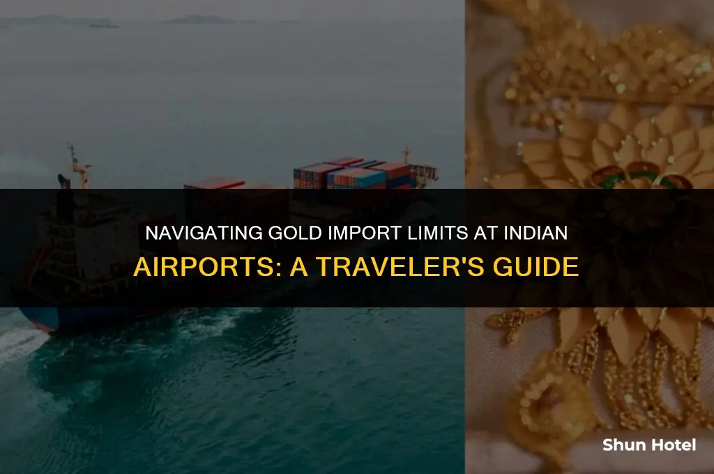 how much gold allowed in india airport