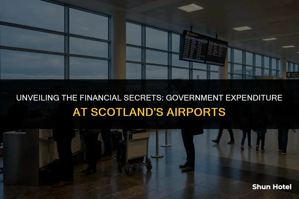 how much government spend at scotland airport
