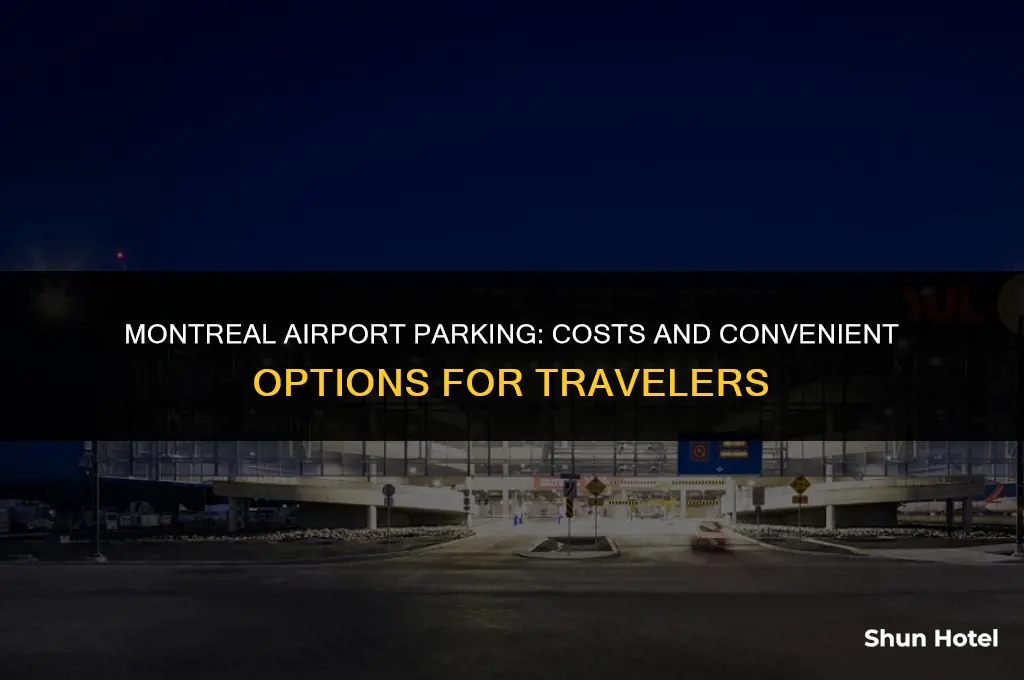 how much if airport parking in montreal airport