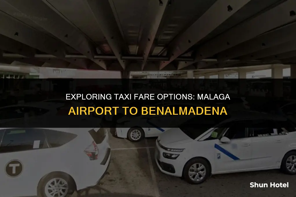 how much in a taxi from malaga airport to benalmadena