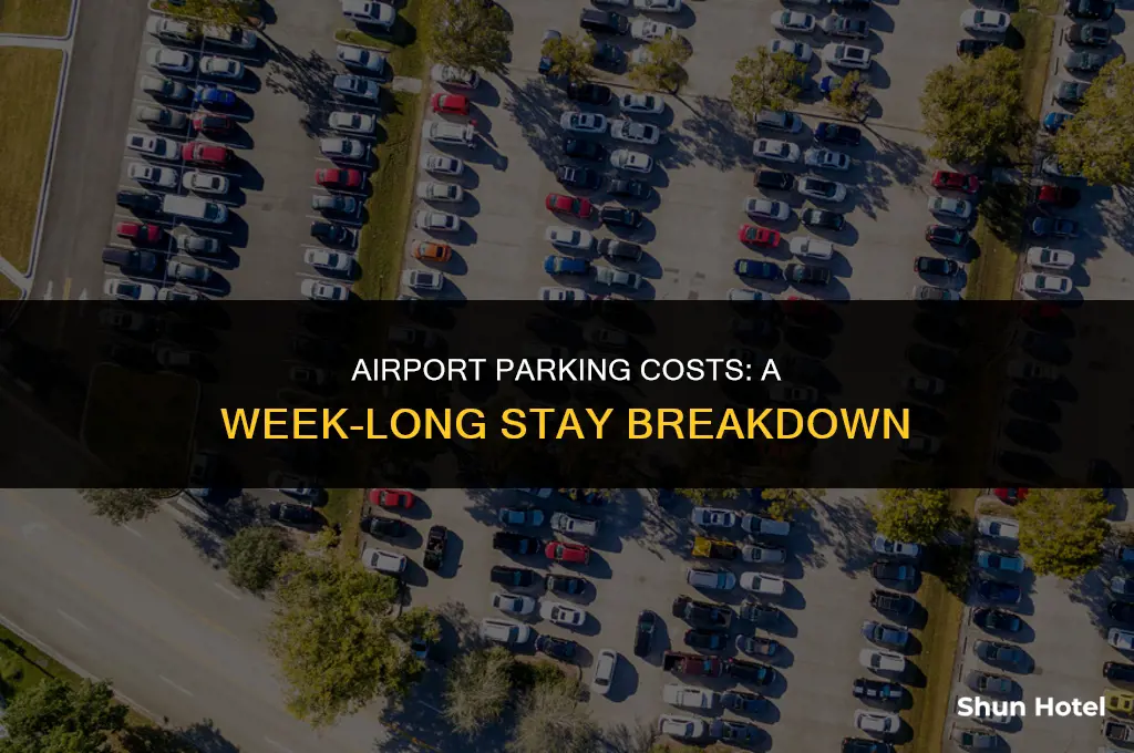 how much is 7 day parking at the airport