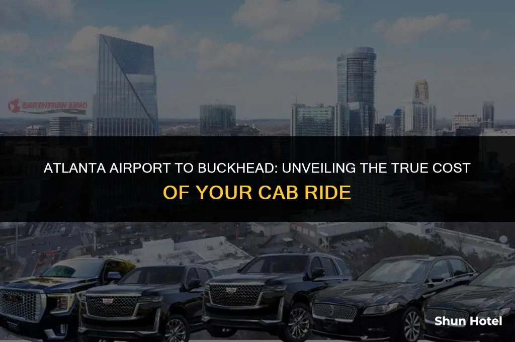 how much is a cab from atlanta airport to buckhead