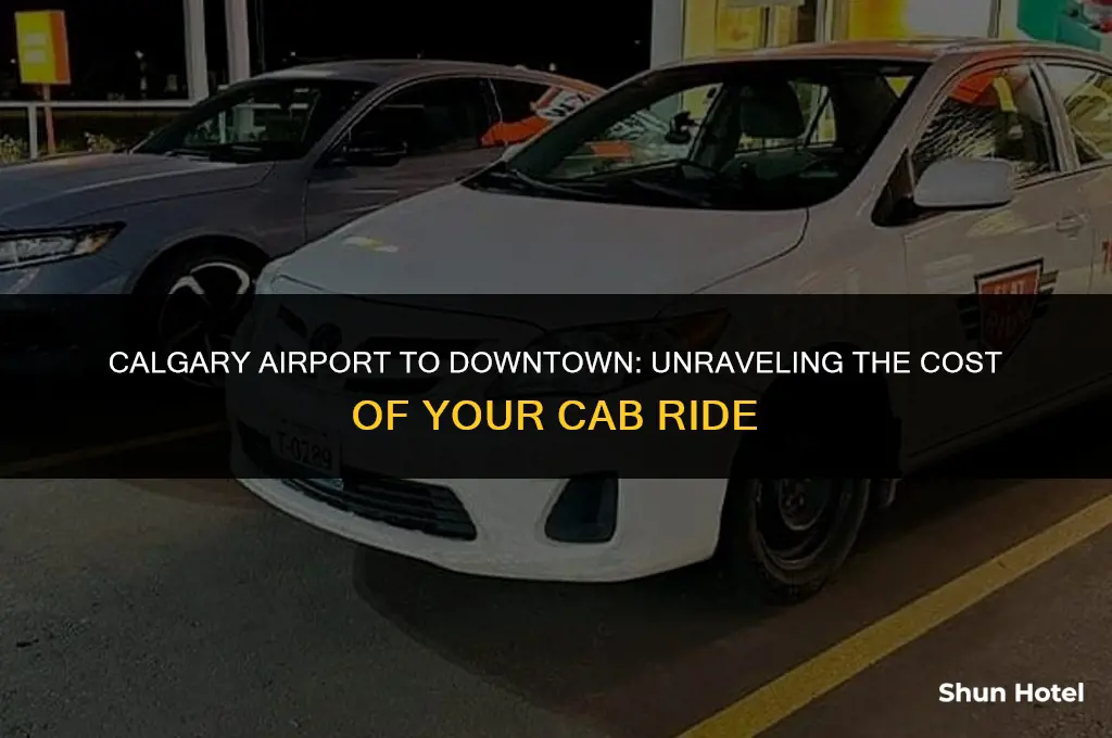 how much is a cab from calgary airport to downtown