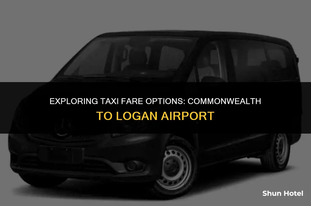 how much is a cab from commonwealth to logan airport