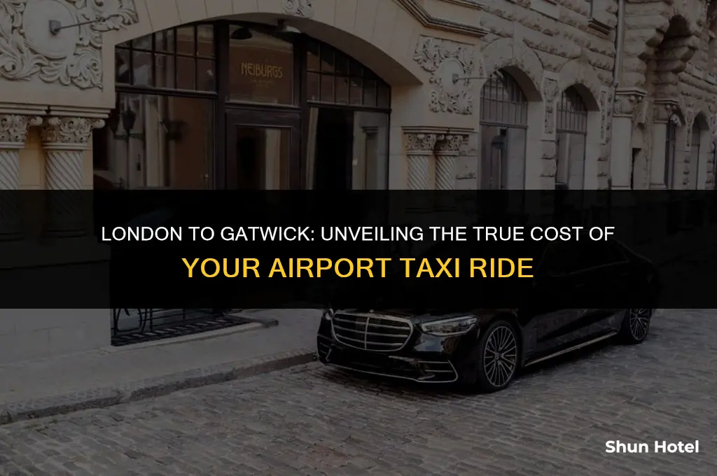 how much is a cab from london to gatwick airport